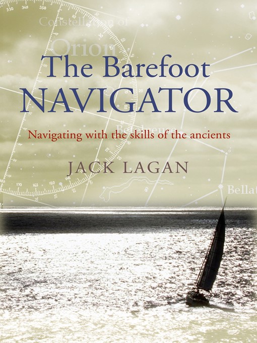 Title details for The Barefoot Navigator by Jack Lagan - Available